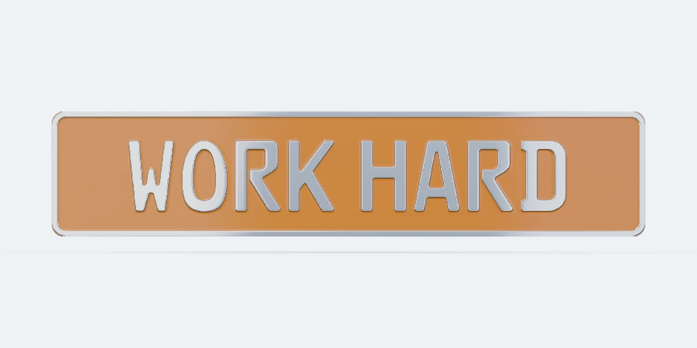 Work Hard dekoratif plaka